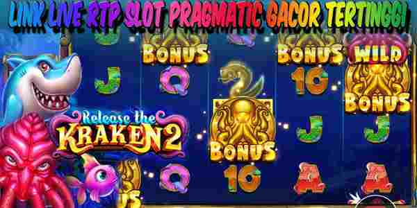 Link Live RTP Slot Pragmatic Tertinggi Hari Ini Release the Kraken 2